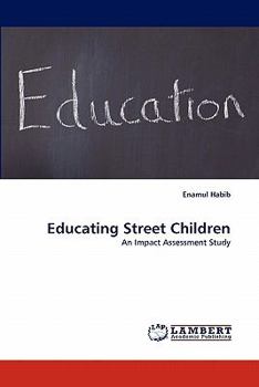Paperback Educating Street Children Book
