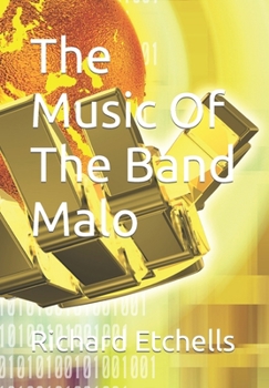 Paperback The Music Of The Band Malo [Large Print] Book