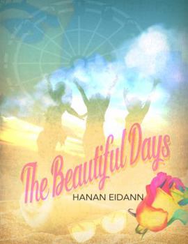 Paperback The Beautiful Days Book