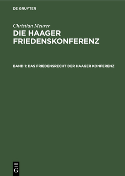 Hardcover Das Friedensrecht Der Haager Konferenz [German] Book