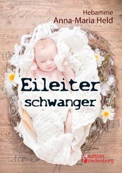 Paperback Eileiterschwanger [German] Book