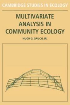 Multivariate Analysis in Community Ecology - Book  of the Cambridge Studies in Ecology