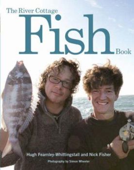 Hardcover The River Cottage Fish Book