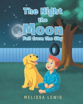 Paperback The Night the Moon Fell from the Sky Book