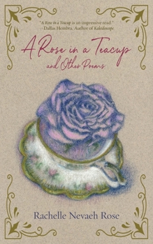 Paperback A Rose in a Teacup and Other Poems Book