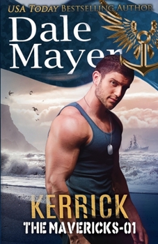 Kerrick - Book #1 of the Mavericks