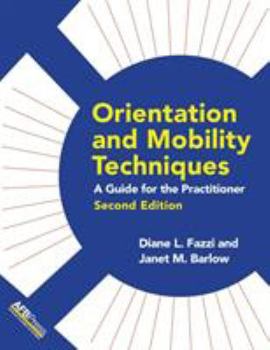 Paperback Orientation and Mobility Techniques: A Guide for the Practitioner Book