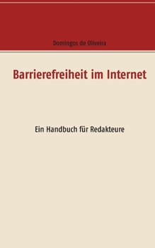 Paperback Barrierefreiheit im Internet: Ein Handbuch für Redakteure [German] Book