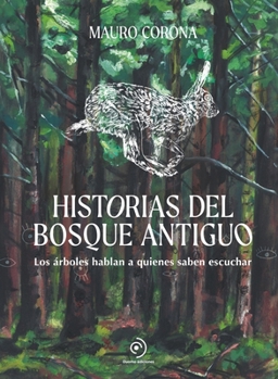 Hardcover Historias del Bosque Antiguo [Spanish] Book