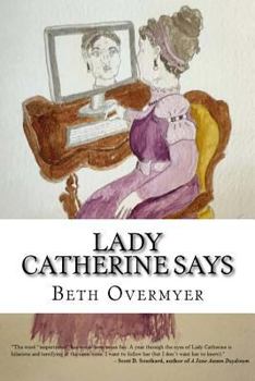 Paperback Lady Catherine Says: 365 Tweets of Condescension Book