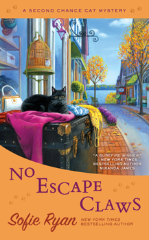 No Escape Claws - Book #6 of the Second Chance Cat Mystery