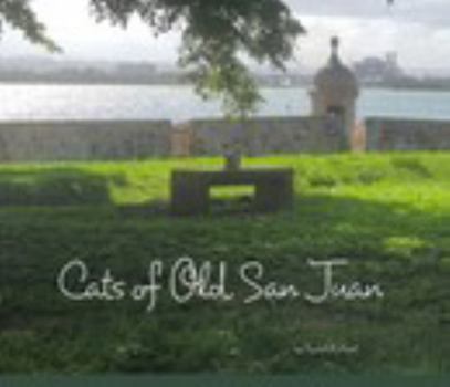 Hardcover Cats of Old San Juan Book