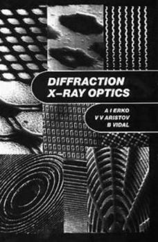 Hardcover Diffraction X-ray Optics, Book