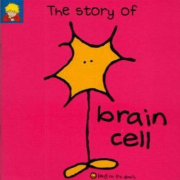 Paperback The Story of Brain Cell (Bang on the Door) Book