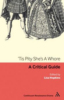 Paperback Tis Pity She's a Whore: A Critical Guide Book