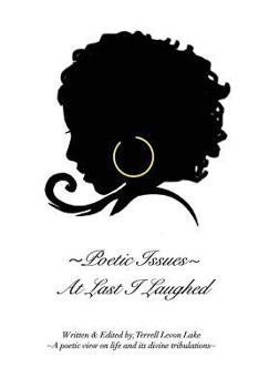 Hardcover Poetic Issues: At Last I Laughed Book
