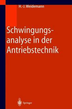 Hardcover Schwingungsanalyse In der Antriebstechnik [German] Book