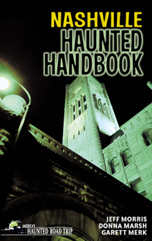 Paperback Nashville Haunted Handbook Book