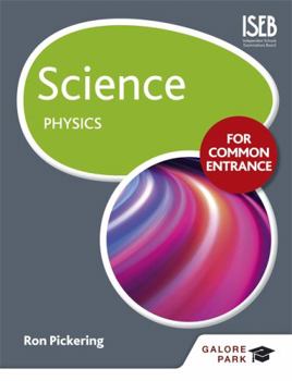 Paperback Science for Common Entrance: Physics Book