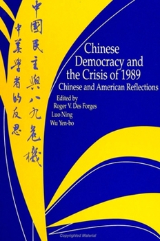 Paperback Chinese Democracy and the Crisis of 1989: Chinese and American Reflections Book