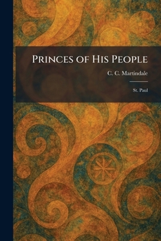 Princes of His People: St. Paul