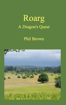 Paperback Roarg: A Dragon's Quest Book