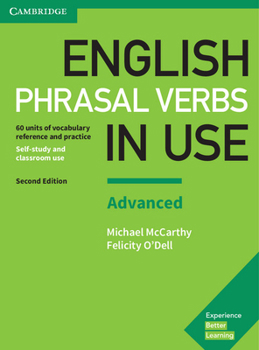 Paperback English Phrasal Verbs in Use Advanced Book with Answers: Vocabulary Reference and Practice Book
