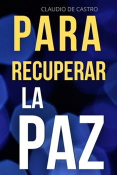 Paperback Para Recuperar la Paz: En medio de la Tormenta [Spanish] Book