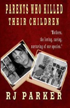 Paperback Parents Who Killed Their Children: Filicide [Large Print] Book