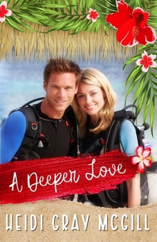 A Deeper Love: Year One (Suamalie Islands) - Book #1 of the Suamalie Islands