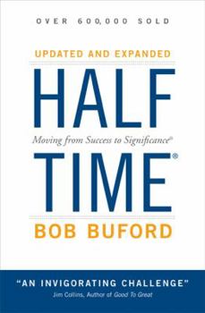 Hardcover Halftime: Moving from Success to Significance Book