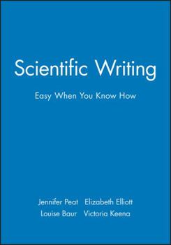 Paperback Scientific Writing: Easy When You Know How Book