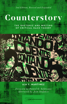 Counterstory : The Rhetoric and Writing of Critical Race Theory