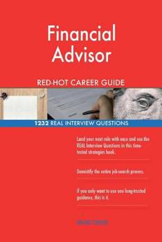 Paperback Financial Advisor RED-HOT Career Guide; 1232 REAL Interview Questions Book