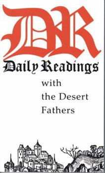 Paperback Daily Readings with the Desert Fathers Book