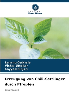 Paperback Erzeugung von Chili-Setzlingen durch Pfropfen [German] Book