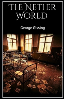 Paperback The Nether World Illustrated Book