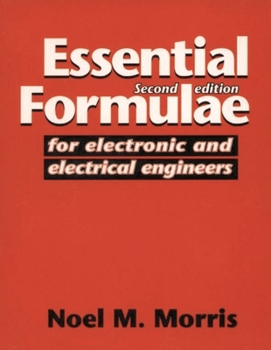 Paperback Essential Formulae for Electronic and Electrical Engineers Book