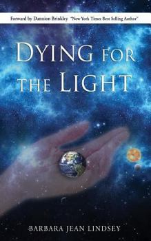 Paperback Dying For the Light Book