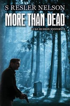 Paperback More Than Dead: Luke Hudson Mystery 1 Book