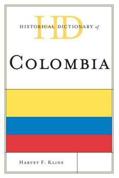 Hardcover Historical Dictionary of Colombia Book