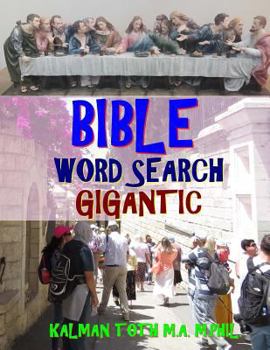 Paperback Bible Word Search Gigantic: 500 Extra Large Print Inspirational Themed Puzzles Book