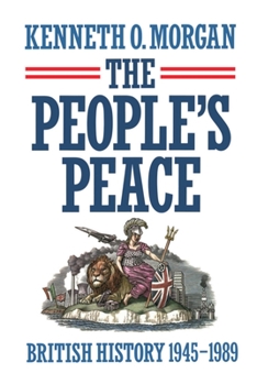 Hardcover The People's Peace: British History 1945-1989 Book