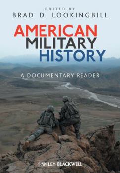 Paperback American Military History: A Documentary Reader Book