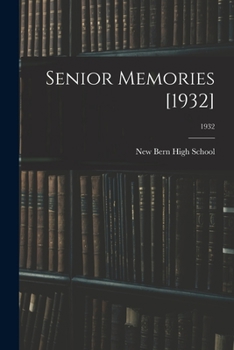 Paperback Senior Memories [1932]; 1932 Book