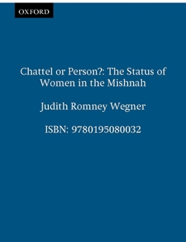 Paperback Chattel or Person?: The Status of Women in the Mishnah Book