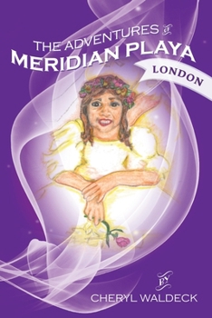 Paperback The Adventures of Meridian Playa: London Book
