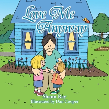 Paperback Love Me Anyway Book