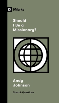 Paperback Should I Be a Missionary? Book