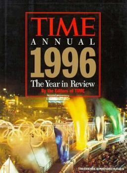 Hardcover Time Annual 1996: The Year in Review Book